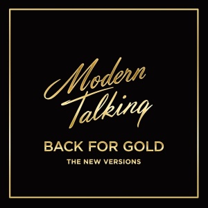 Back For Gold – The New Versions
