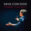 Vaya Con Dios Thank you All