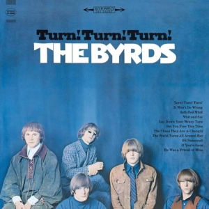 Turn! Turn! Turn! (60th Anniversary Blue Vinyl)