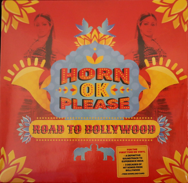 Horn Ok Please: The Road To Bollywood