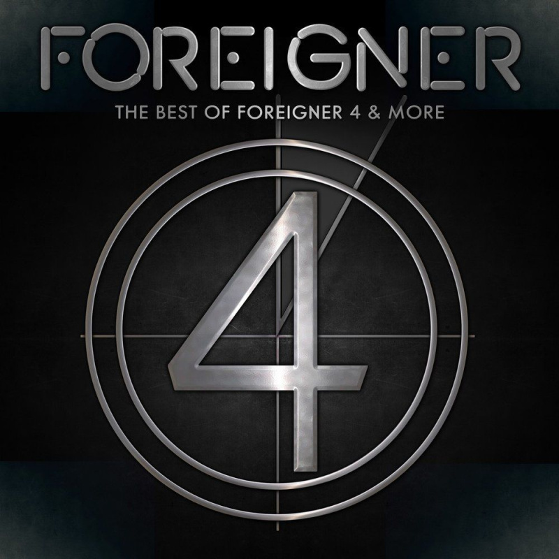 The Best Of Foreigner 4 & More