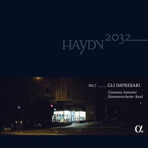 Haydn 2032 No.7: Gli Impresari (with Kammerorchester Basel)