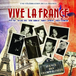 Vive La France: Une Celebration De La France