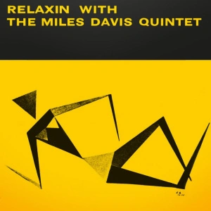 Relaxin With The Miles Davis Quintet – Relaxin’ With Miles Davis (Yellow Vinyl)