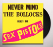 Never Mind The Bollocks, Here's The Sex Pistols