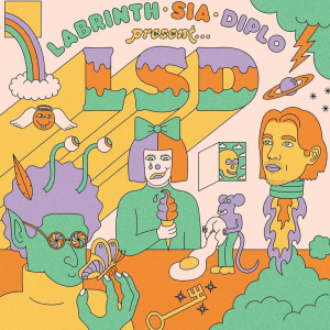 Present... LSD (with Sia & Diplo) (5th Anniversary)