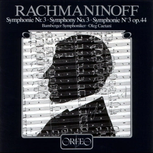 Bamberger Symphoniker, Oleg Caetani – Rachmaninoff: Symphonie Nr.3