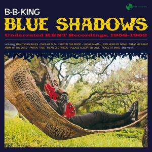 Blue Shadows Underrated Kent Recordings 1958-1962