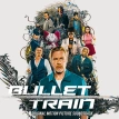 Bullet Train (Original Motion Picture Soundtrack) (White Death Vinyl)