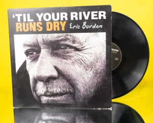 'Til Your River Runs Dry