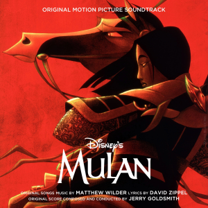 Matthew Wilder, David Zippel – Songs From Mulan