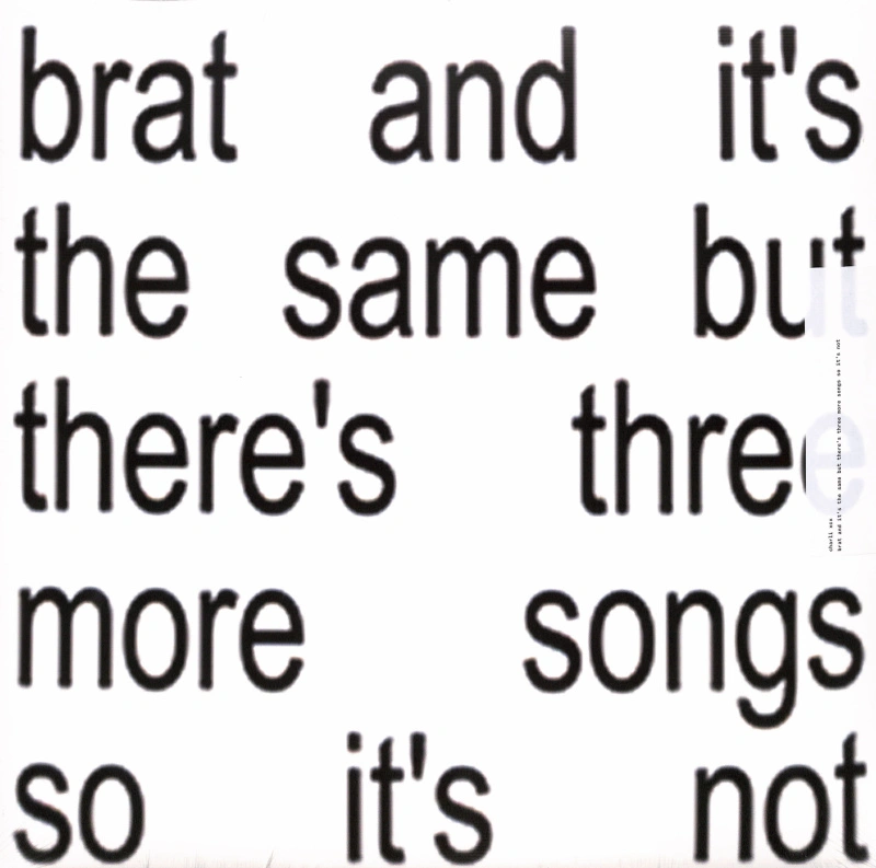 Brat And It's The Same But There's Three More Songs So It's Not (Deluxe Edition White Vinyl) 