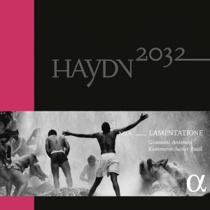 Haydn 2032 No.6: Lamentatione (with Kammerorchester Basel)