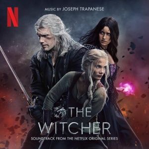 Joseph Trapanese - The Witcher - Season 3