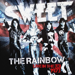 The Rainbow (Sweet Live In The UK)