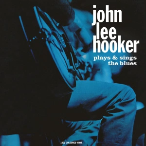 Plays & Sings the Blues