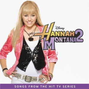 Hannah Montana – Hannah Montana 2 (Songs From The Hit Tv Series) (Stylized Black and White Vinyl)