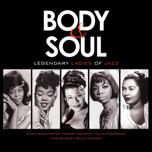 Body & Soul - Legendary Ladies Of Jazz (Red Vinyl)