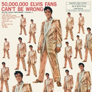 50,000,000 Elvis Fans Can't Be Wrong: Elvis' Gold Records - Volume 2