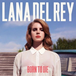 Born To Die (Deluxe Edition)