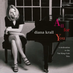 All For You: A Dedication To The Nat King Cole Trio
