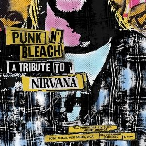 Punk N' Bleach - A Tribute To Nirvana