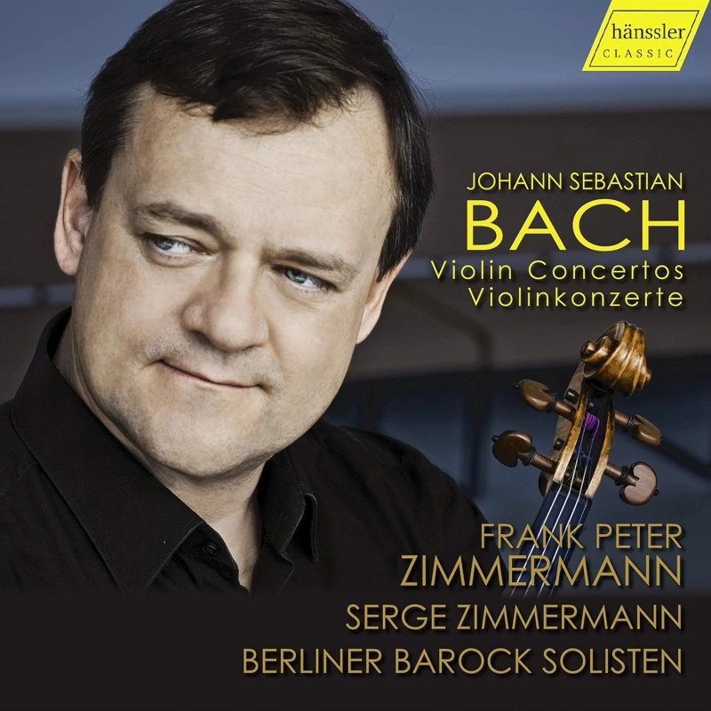 Frank Peter Zimmermann, Serge Zimmermann, Berliner Barock Solisten – Bach: Violin Concertos