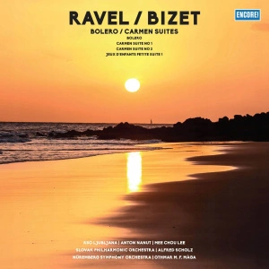 Radio Symphony Orchestra Ljubljana, Slovak Philharmonic Orchestra, Nurnberger Symphoniker – Ravel: Bolero / Bizet: Carmen Suites