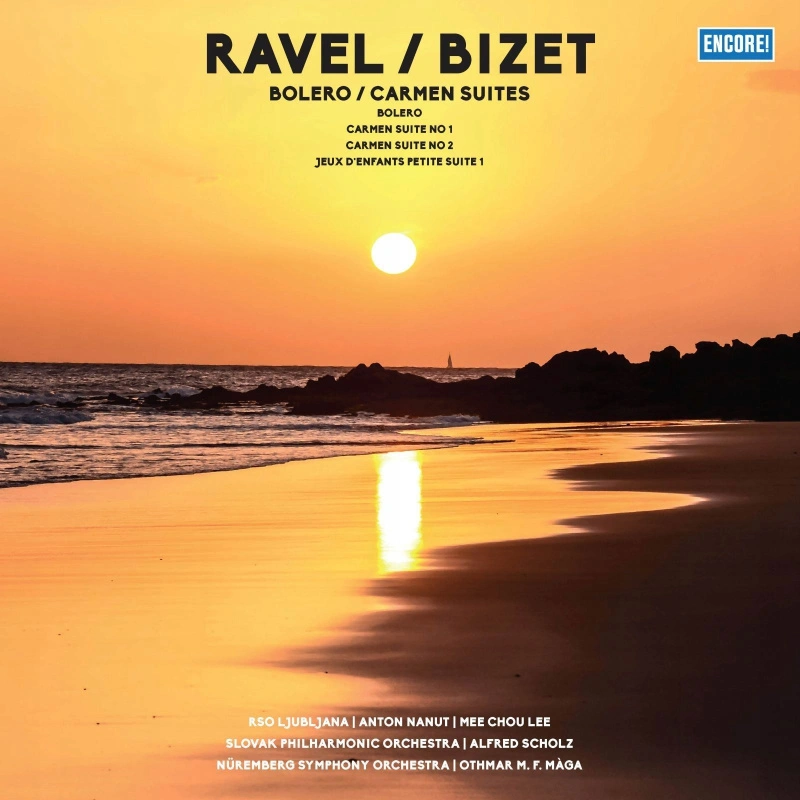 Radio Symphony Orchestra Ljubljana, Slovak Philharmonic Orchestra, Nurnberger Symphoniker – Ravel: Bolero / Bizet: Carmen Suites