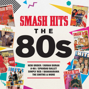 Smash Hits The 80s