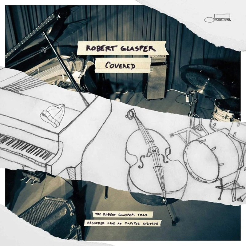 The Robert Glasper Trio – Covered (Recorded Live At Capitol Studios)