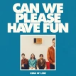 Can We Please Have Fun (Apple Red Vinyl)