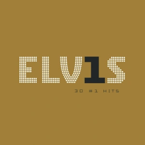 ELV1S: 30 #1 Hits