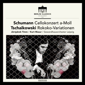 Jurnjakob Timm, Kurt Masur, Gewandhausorchester Leipzig, Robert Schumann – Cellokonzert A-Moll / Rokoko-Variationen