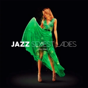 Jazz Sexiest Ladies Volume 5 (Olive Green Vinyl)