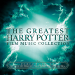 The Greatest Harry Potter Film Music Collection