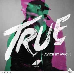 True: Avicii By Avicii (10th Anniversary)