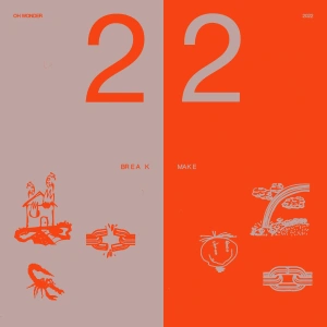 22 Break / 22 Make