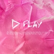 Play (Pink Marble Vinyl)