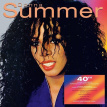 Donna Summer (40th Anniversary)