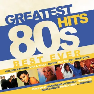 Greatest Hits 80s Best Ever
